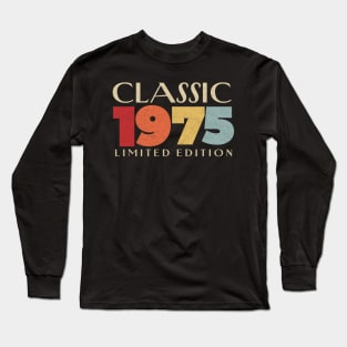 50th birthday, classic 1975 Long Sleeve T-Shirt